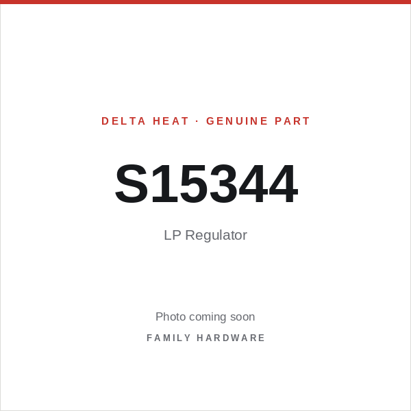 Delta Heat part S15344 — LP Regulator (photo coming soon)
