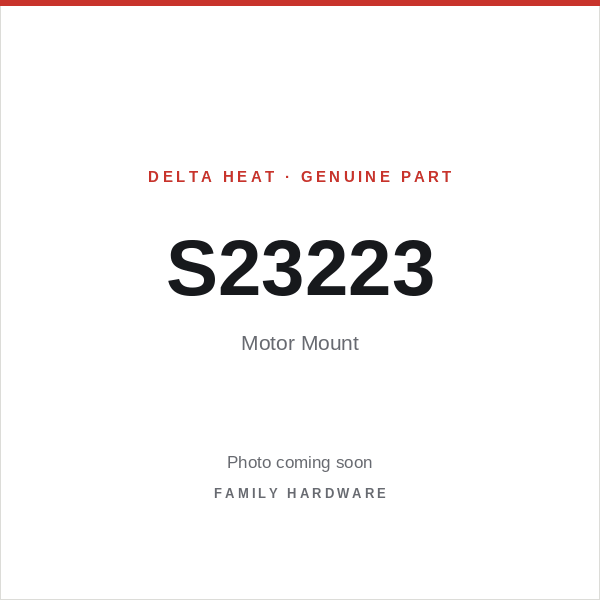 Delta Heat part S23223 — Motor Mount (photo coming soon)